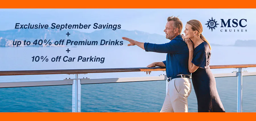 Your next MSC cruise adventure sails straight from Southampton, no flights required. Save up to 18% on selected Meraviglia and Preziosa sailings, plus up to 40% off a Premium Drinks Package and 10% off Car Parking with code EASY10. Prices start from £409pp. Book by 30th September to lock in this month's exclusive offer.