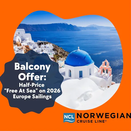 NCL Balcony Deals on 2026 Europe sailings